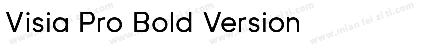 Visia Pro Bold Version 字体免费下载字体转换